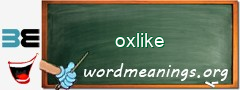 WordMeaning blackboard for oxlike